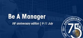 Win big with the ‘Be A Manager’ IHF anniversary edition 