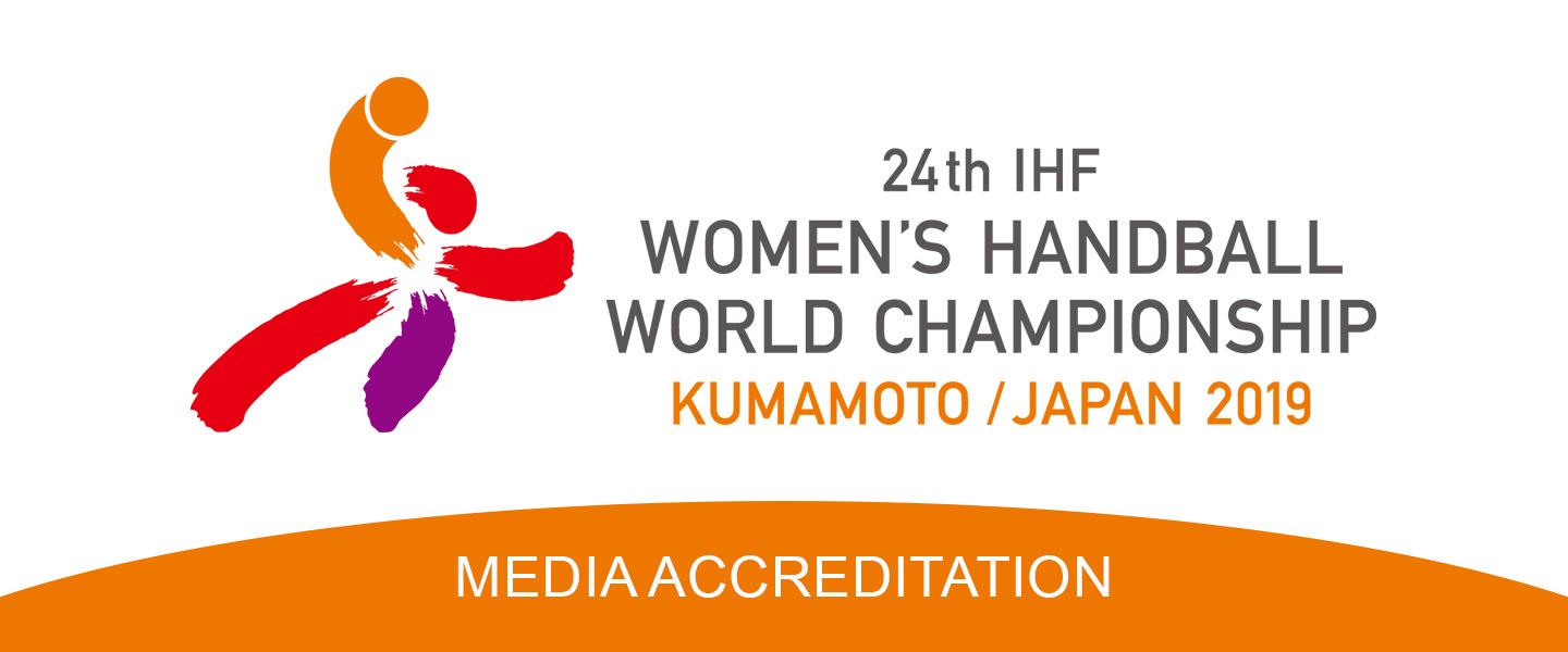 Media accreditation for the 24th IHF Women’s World Championship in Japan