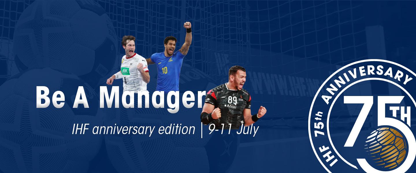 Win big with the ‘Be A Manager’ IHF anniversary edition