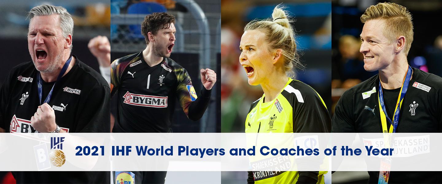 Danish delight in the 2021 IHF World Players and Coaches of the Year awards