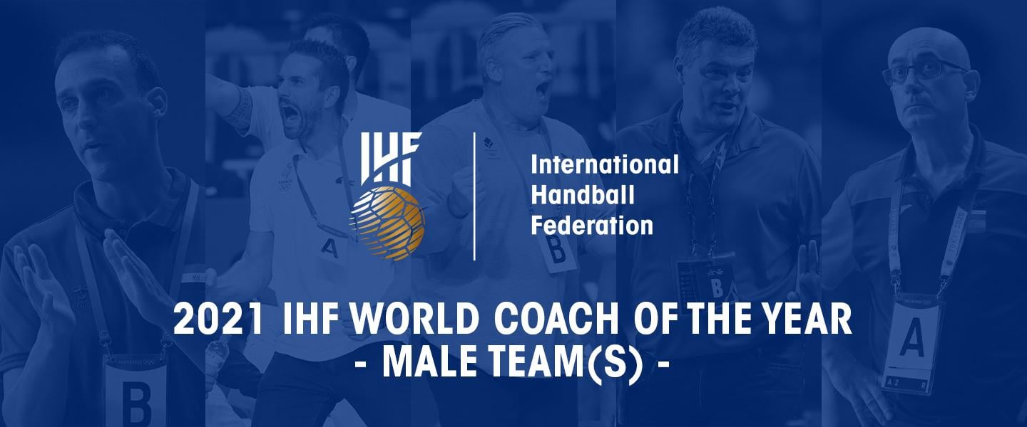 Top coaches nominated for the 2021 IHF World Coach of the Year – Male team(s)