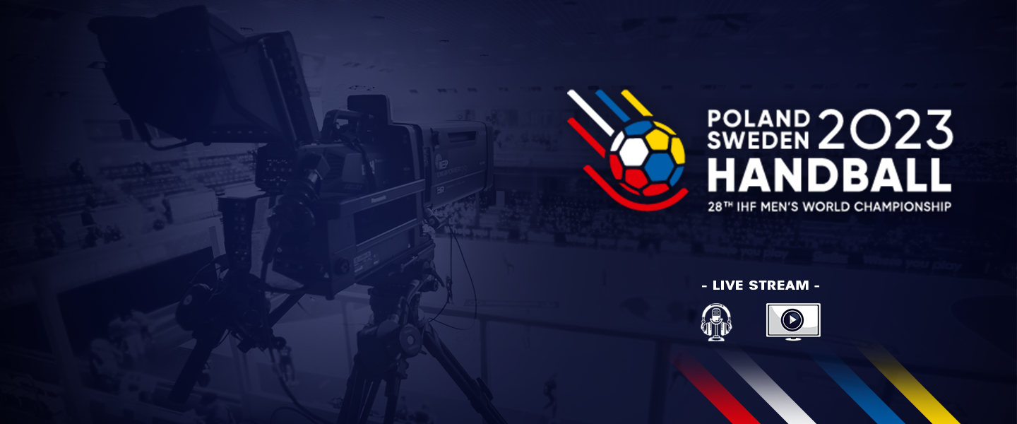 IHF Where to watch and listen to Poland/Sweden 2023
