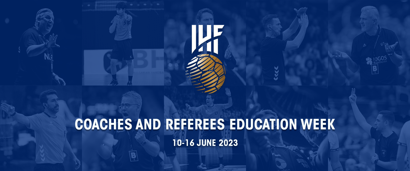 Focus is also on referees at the IHF Coaches & Referees Education Week