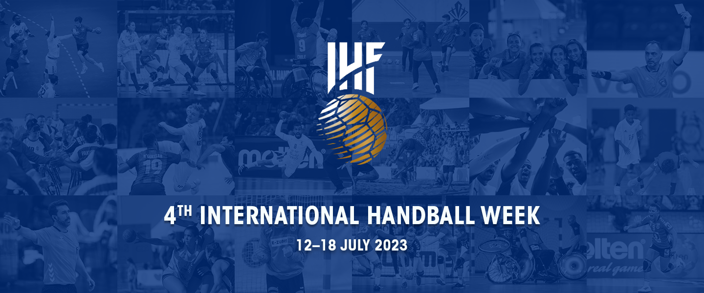 A true celebration of handball starts with the fourth International Handball Week