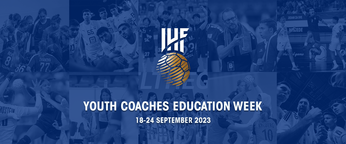 Eight webinars to share unparalleled knowledge during the IHF Youth Handball Coaches Education Week