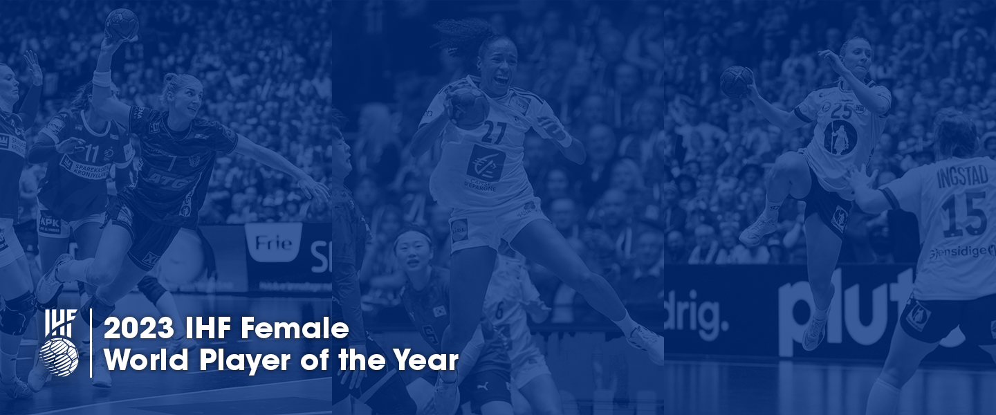 2023 IHF Female World Player of the Year nominees revealed
