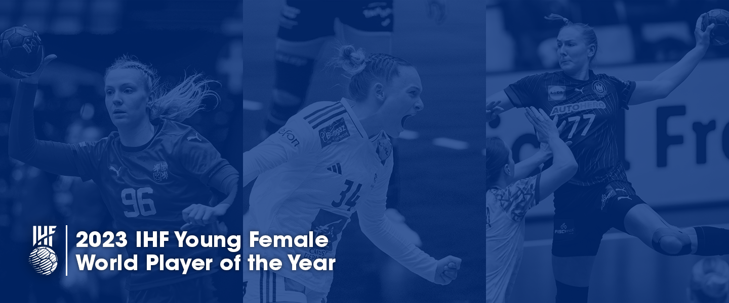 2023 IHF Young Female World Player of the Year nominees revealed	