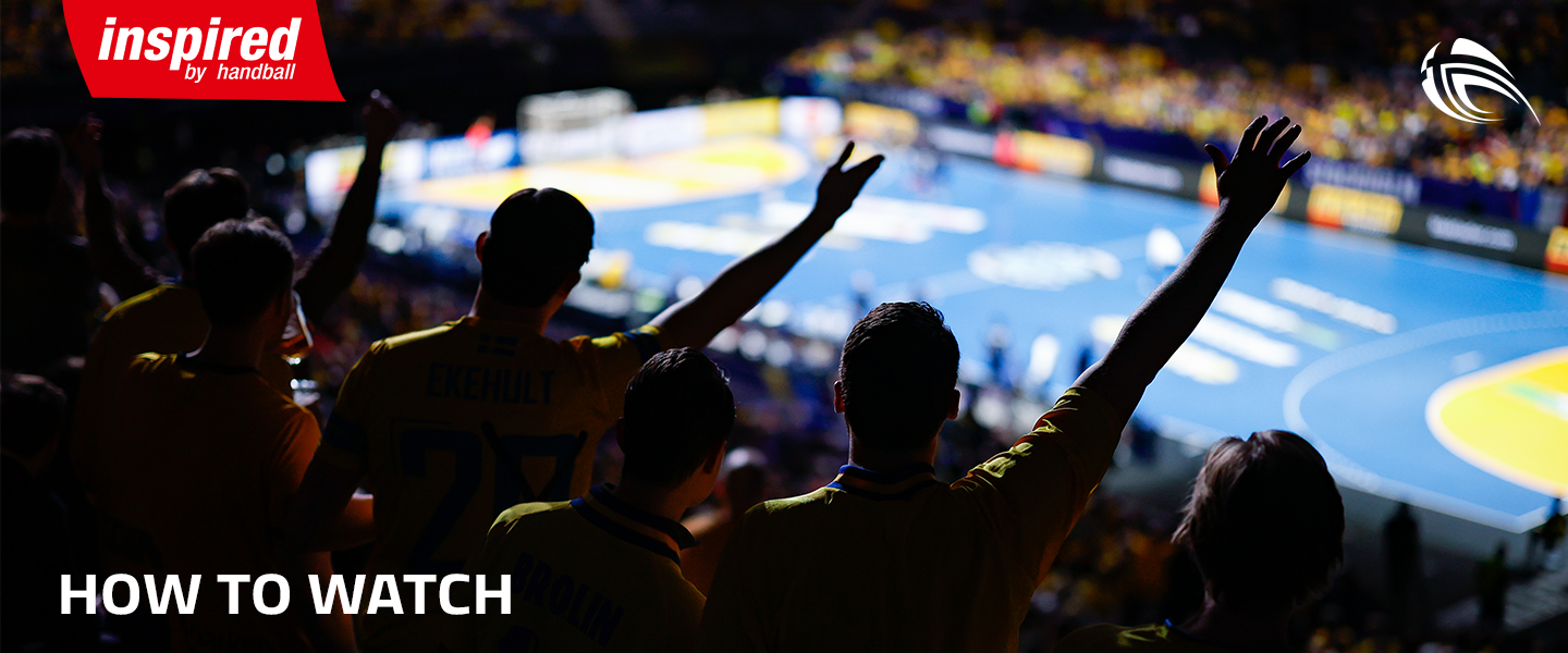How to watch: 29th IHF Men's World Championship