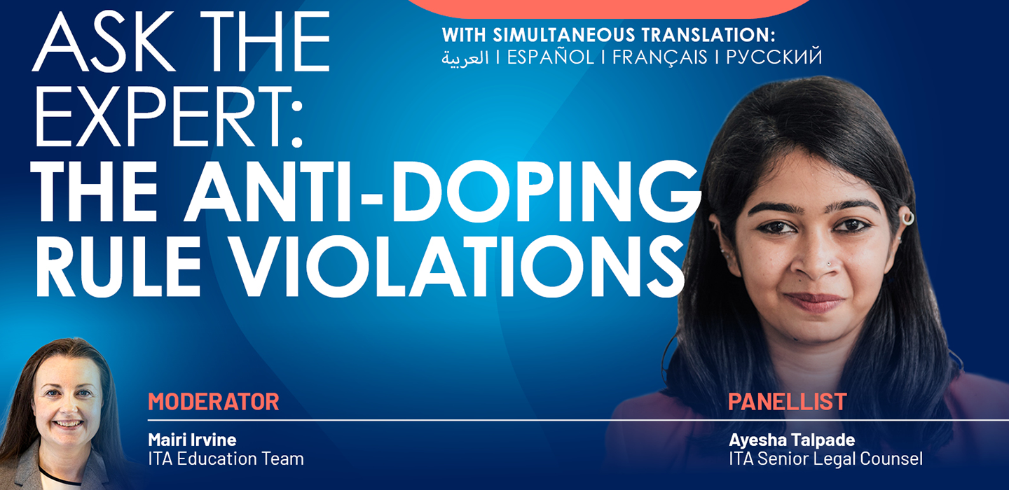 ITA's latest webinar provides key informations over the anti-doping rule violations