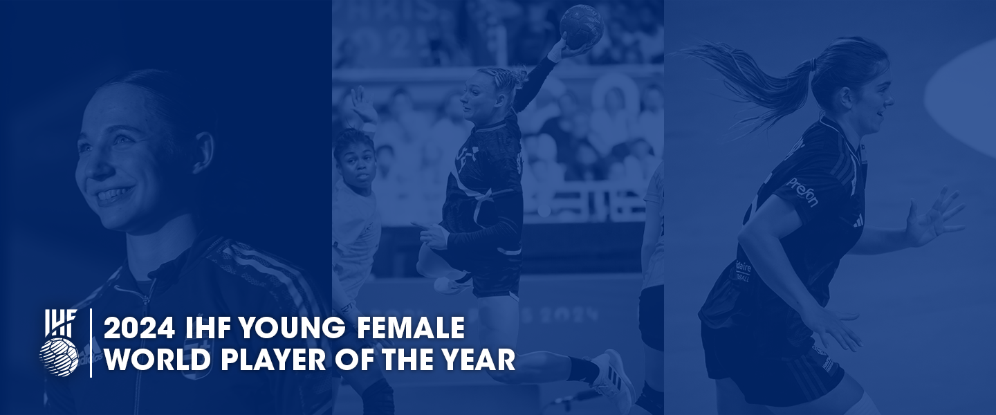 2024 IHF Young Female World Player of the Year nominees revealed	