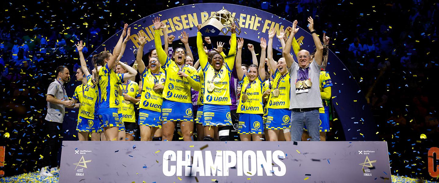 Metz Handball strike gold with perfect weekend to secure maiden EHF Champions League Women title